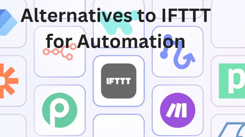 Alternatives to IFTTT for Automation