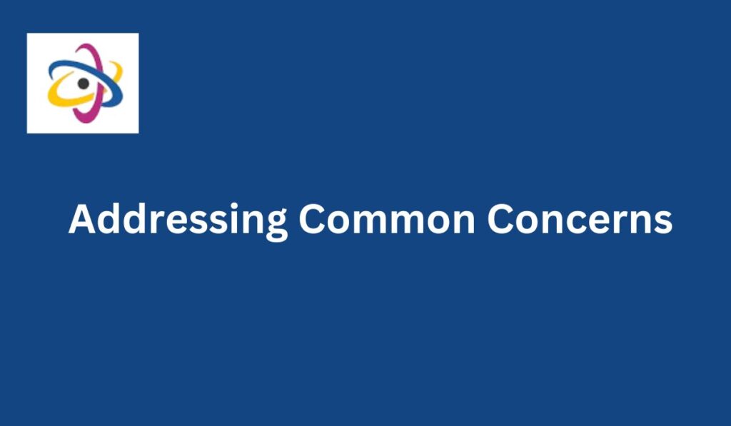 Addressing Common Concerns