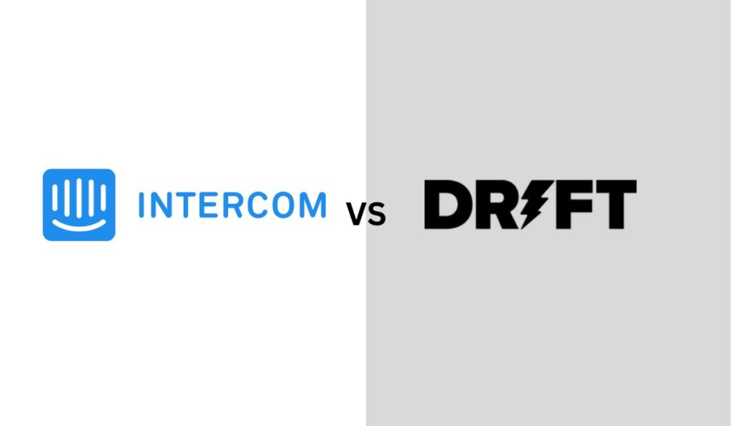 Intercom Chatbot vs. Drift Chatbot