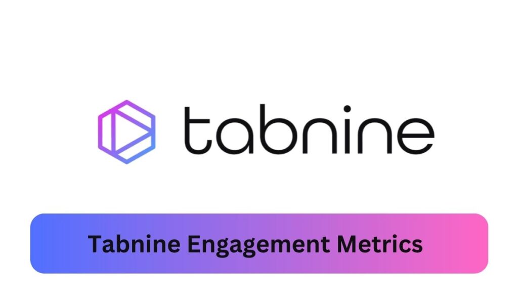 Tabnine Engagement Metrics