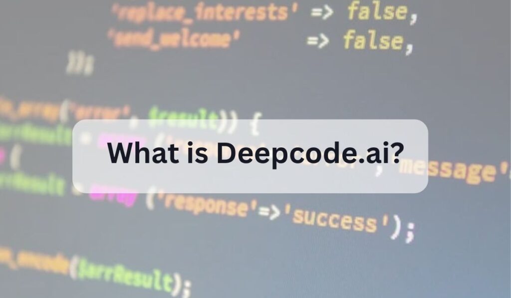 What is Deepcode.ai?