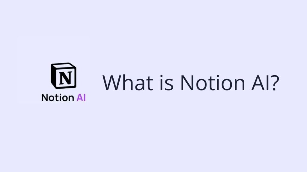 What is Notion AI?
