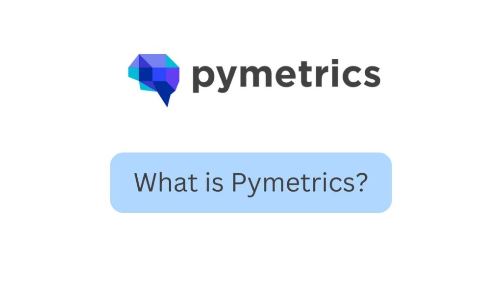 What is Pymetrics?