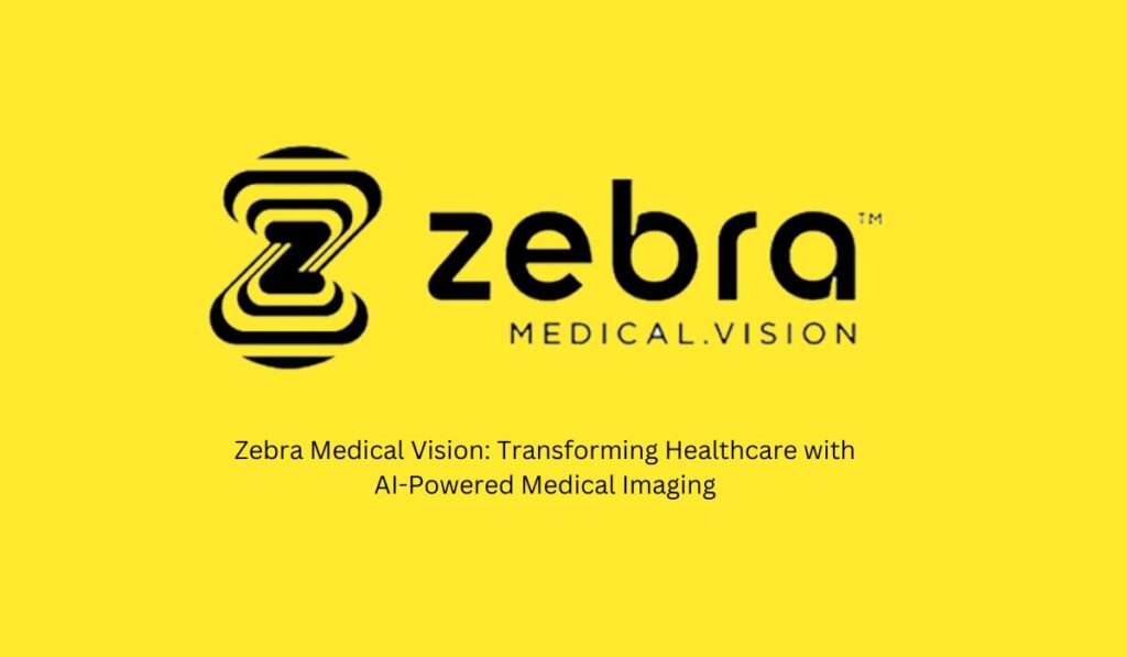 zebra medical vision​
