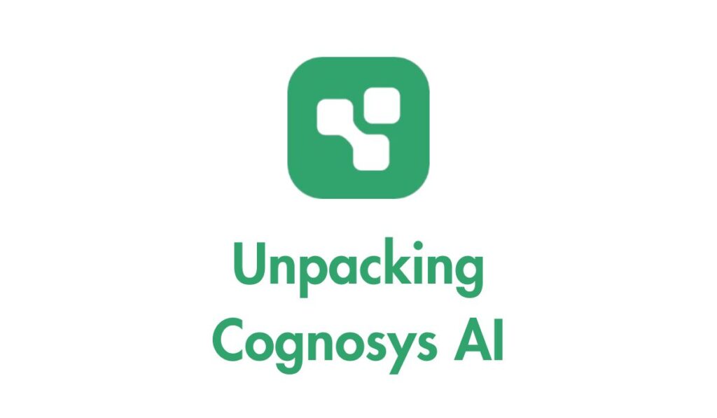 Unpacking Cognosys AI